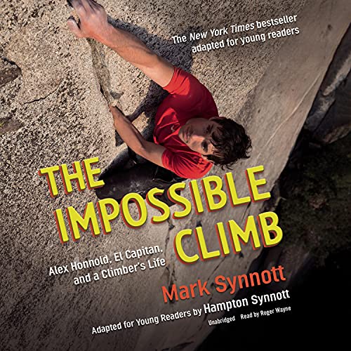 The Impossible Climb (Young Readers Adaptation) by Mark Synnott episode artwork
