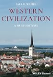 Western Civilization: A Brief History