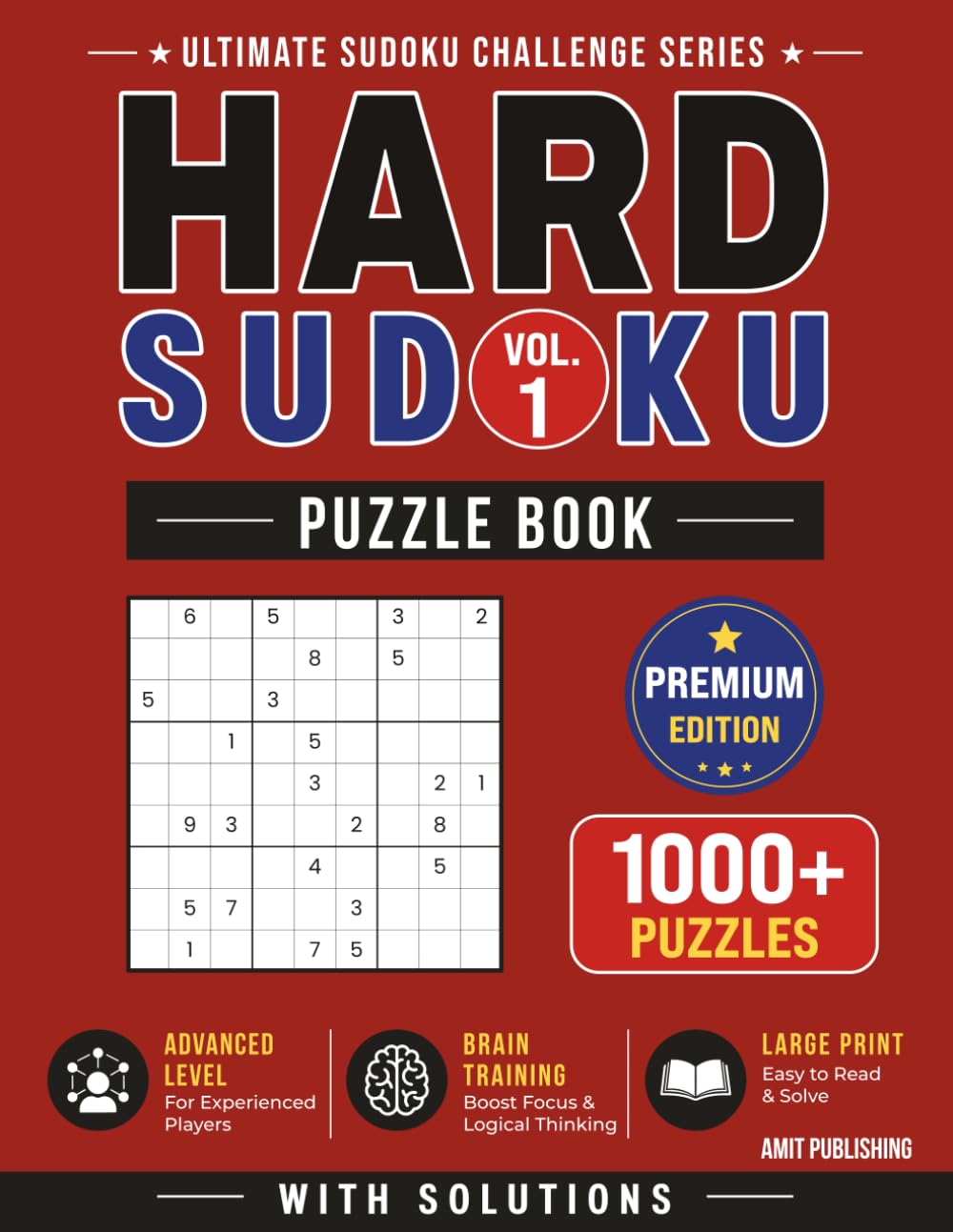 Hard Sudoku Puzzle Book – Vol. 1: 1000+ Hard & Expert Sudoku Puzzles with Solutions for Adults | Large Print Brain Training (Ultimate Sudoku Challenge Series)