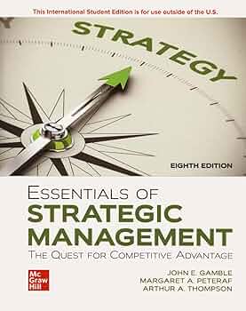 Essentials of Strategic Management: The Quest for