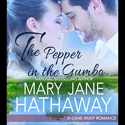 The Pepper in the Gumbo Men of Cane River, Book 1 (Audible