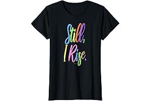 Still I Rise Inspirational Motivational T-Shirt