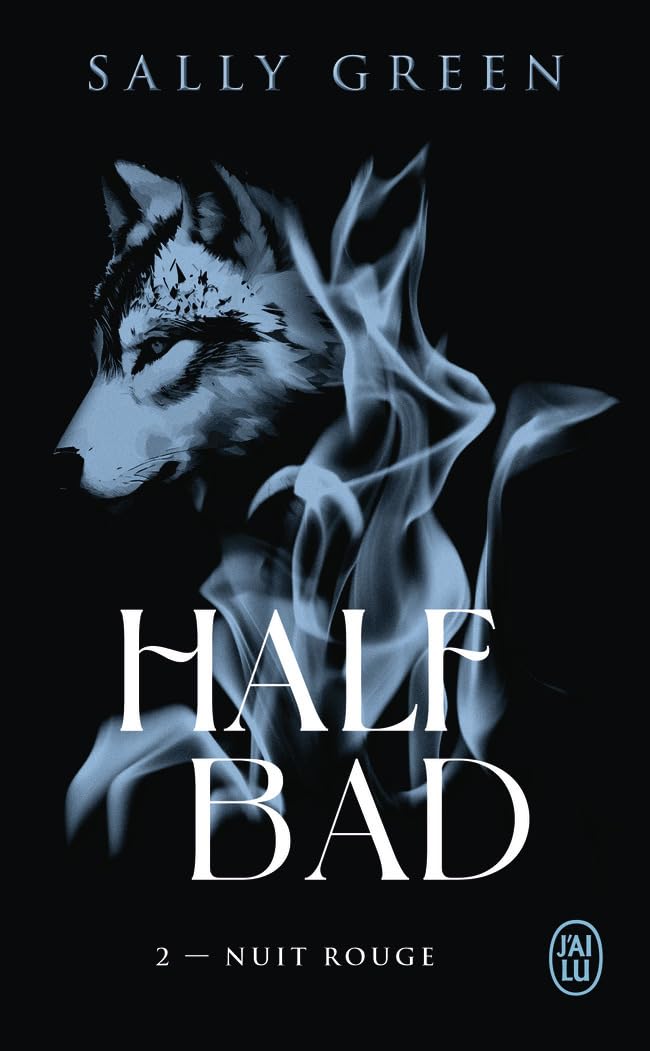 Half Bad: Nuit rouge (2)