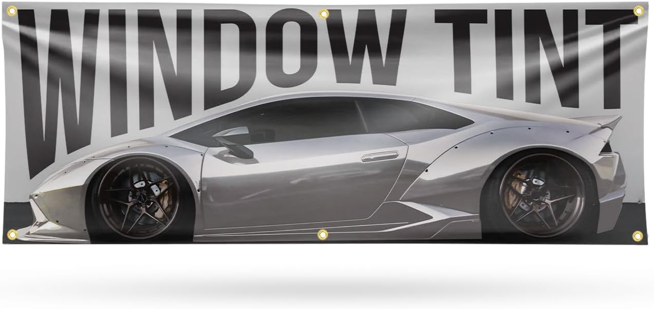 Window Tint Banner Sign 24 Inch x 72 Inch | 13 oz Vinyl with Metal Grommets | Heavy-Duty Single-Sided Outdoor Durable Printed High-Quality Weatherproof | Made in the USA