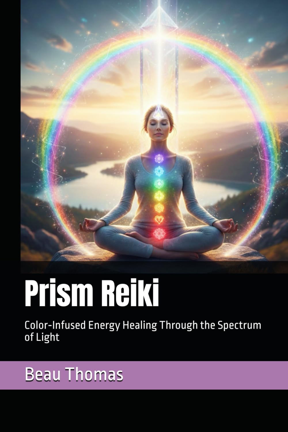 Prism Reiki: Color‑Infused Energy Healing Through the Spectrum of Light