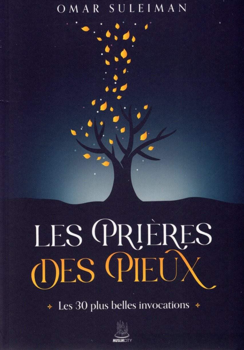 LES PRIèRES DES PIEUX