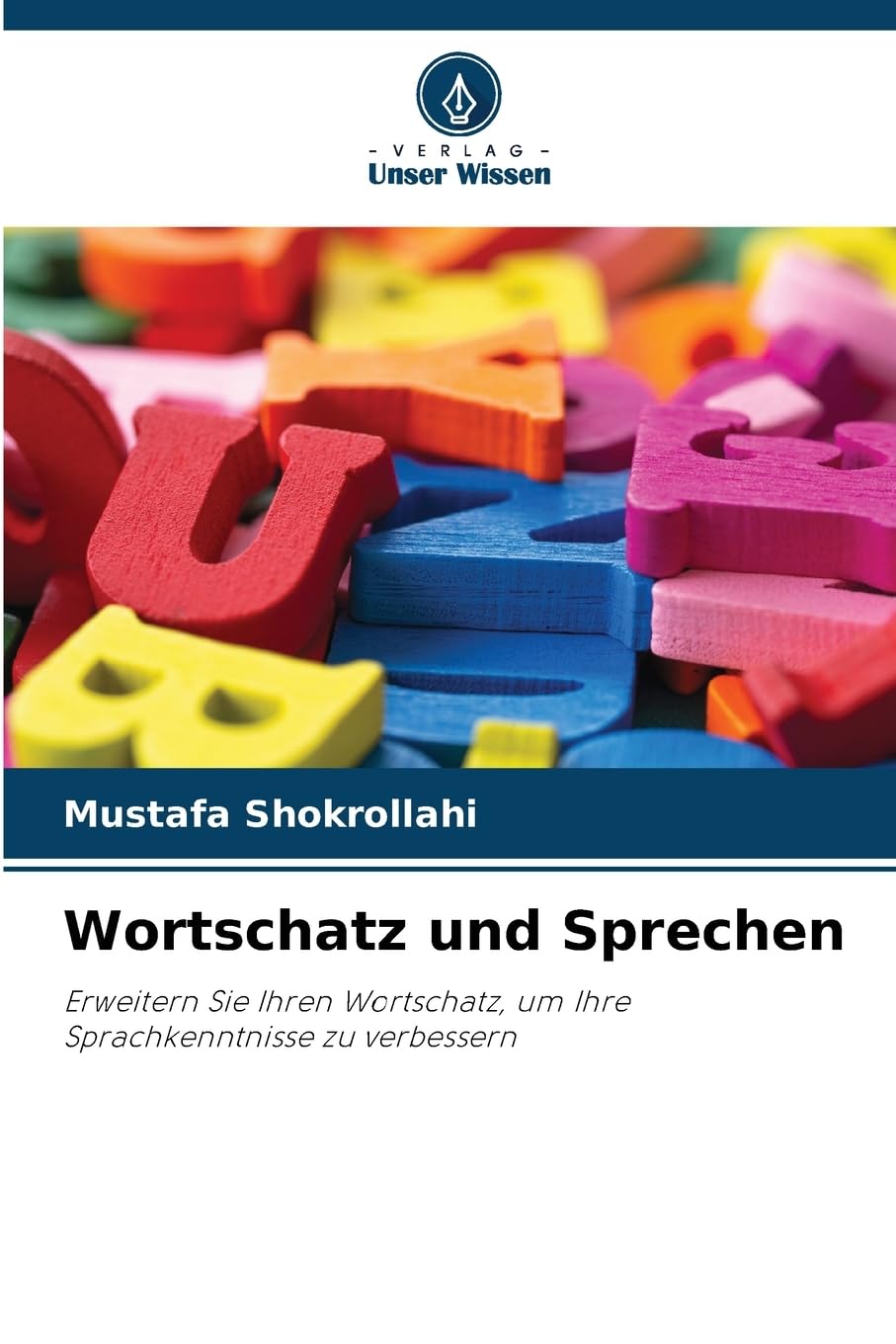 Wortschatz und Sprechen: Erweitern Sie Ihren Wortschatz, um Ihre Sprachkenntnisse zu verbessern