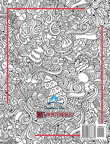 A Festive Adult Colouring Book: Christmas & Holiday Cheer Stress Relieving Patterns & Designs (Inspirational Colouring Books For Grown-Ups for Relaxation & Stress Relief)