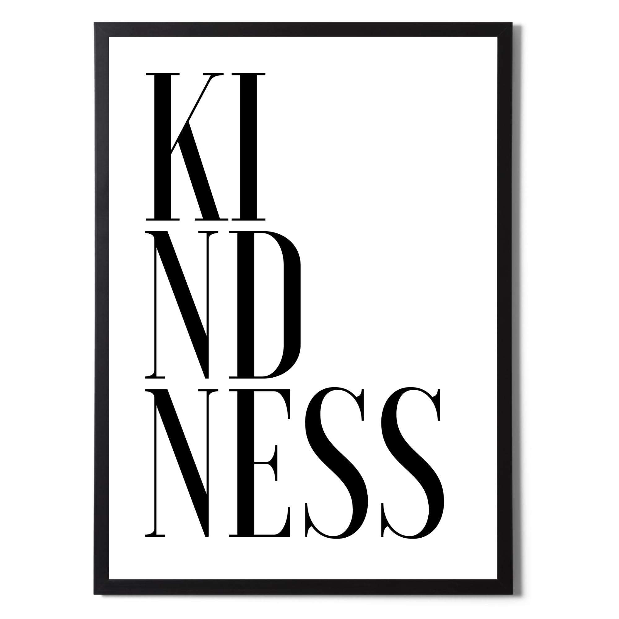 State Media Vision Kindness - Minimalist Typography Print - Black & White Design - Modern Wall Art in a Variety of Sizes (Kindness A4 Print Only)