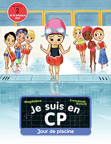 Castor Poche Premieres lectures: Je suis en CP/Jour de piscine