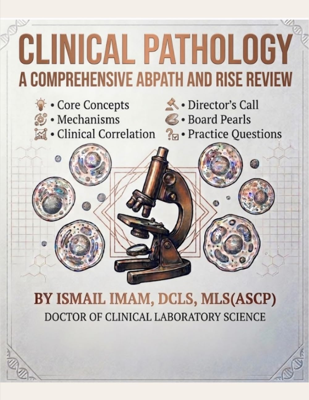 CLINICAL PATHOLOGY: A COMPREHENSIVE ABPATH AND RISE REVIEW