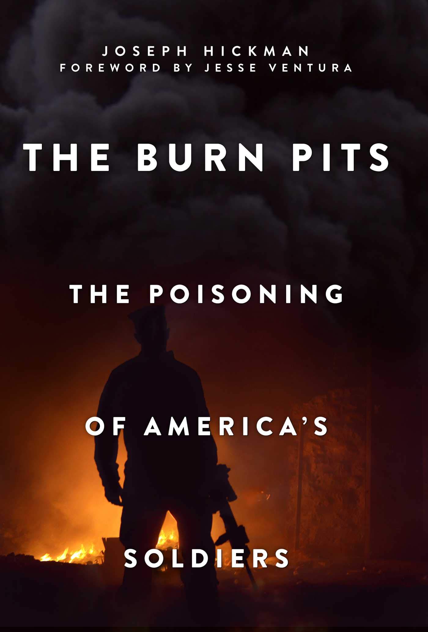 Buy The Burn Pits: The Poisoning of America's Soldiers — BookShops.in