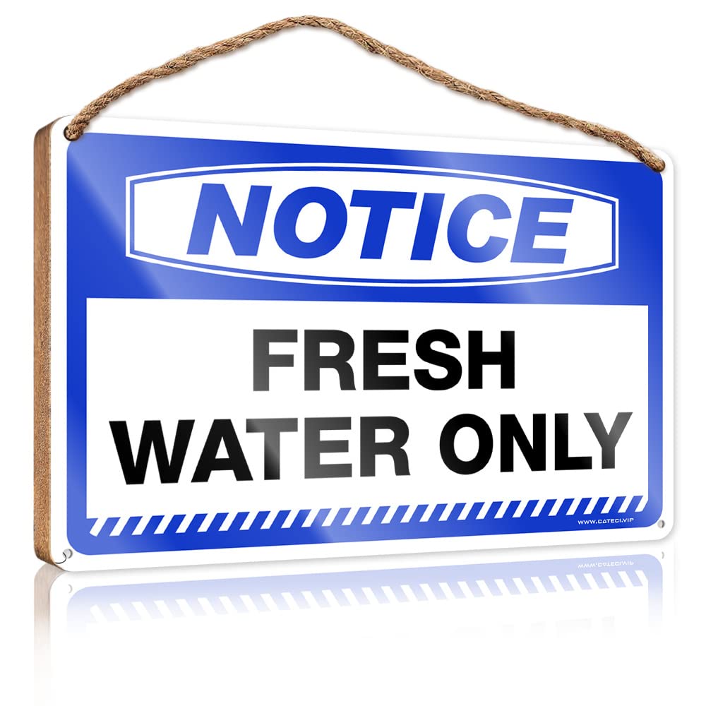 FRINTOXA Hanging Home Sign Notice Fresh Water Only Wooden Sign(23X35CM)