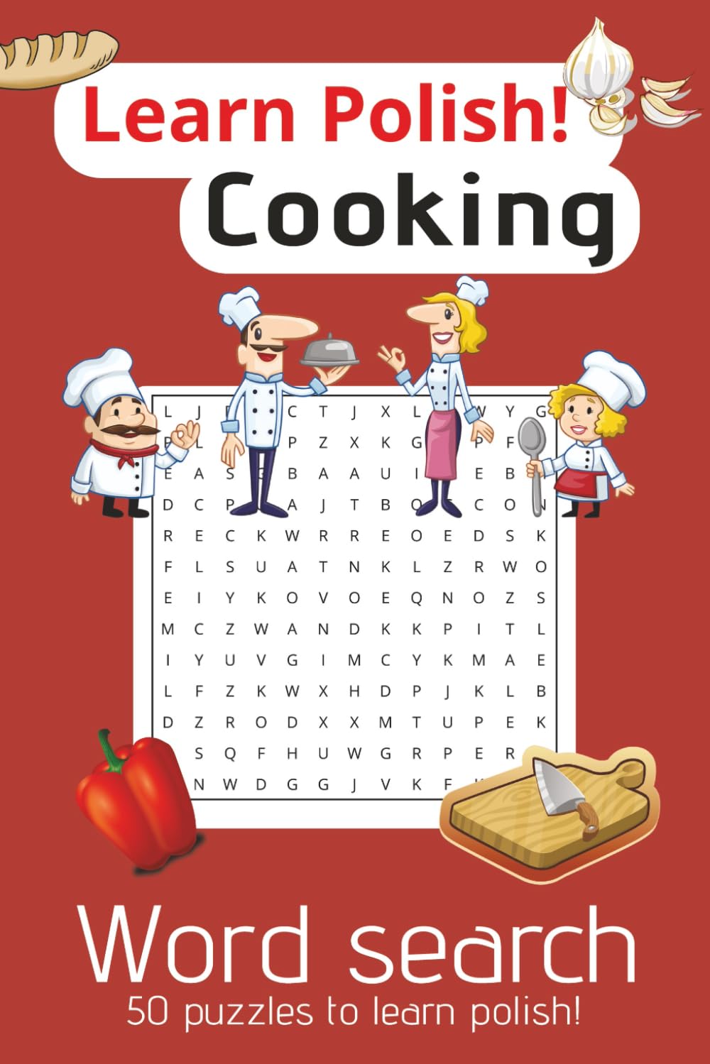 Learn Polish Word Search: Polish Vocabulary Cooking Puzzle Word Search | 6x9inch A5 100 pages | 50 puzzles to learn Polish, cooking vocabulary, ingredients, fruits, vegetables