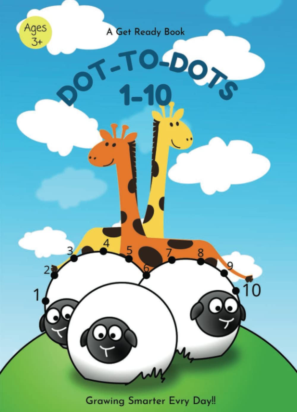 Dot-to-Dots Numbers 1-10 Workbook For Kids: 32 Pages, Ages 3 to 5, Preschool to Kindergarten, Connect the Dots, Numerical Order, Counting, and More