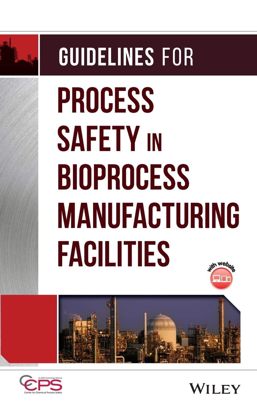 Buy Guidelines for Process Safety in Bioprocess Manufacturing Facilities — BookShops.in
