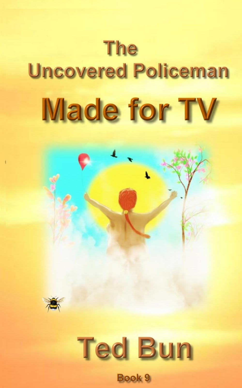The Uncovered Policeman: Made for TV: 9 (Rags to Riches)