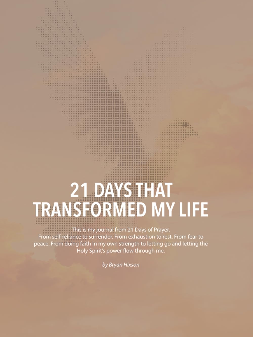 21 Days That Transformed My Life