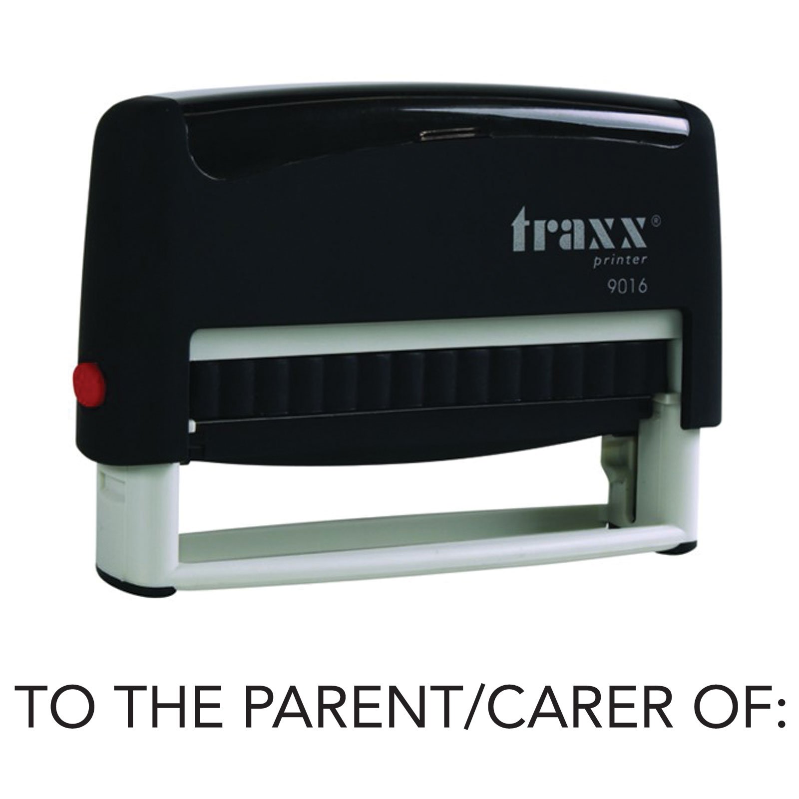 Traxx 9016 70 x 10mm - Stock Self-Inking School Rubber Stamp - to The Parent/Carer of Stamp in Black Ink — image 1