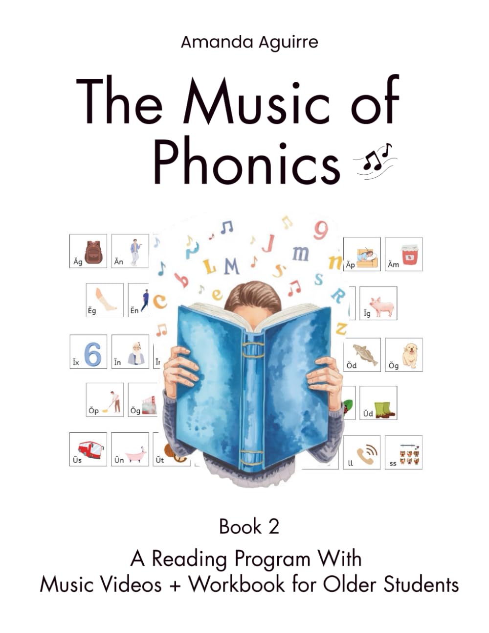 The Music of Phonics: Learn to Read Through Song for Older Students