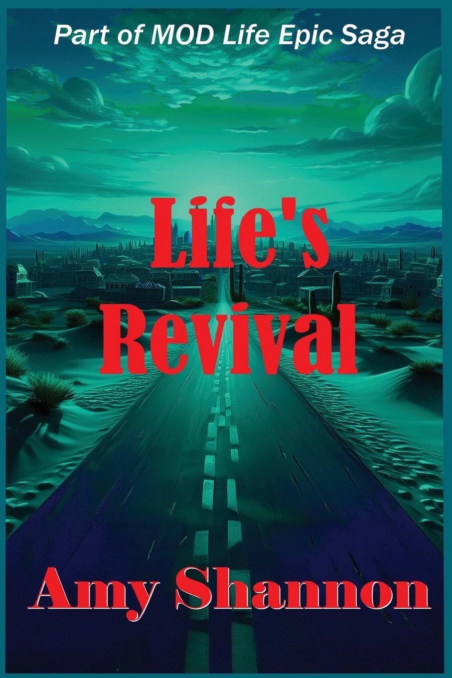 Life's Revival: 15 (Mod Life Epic Saga)