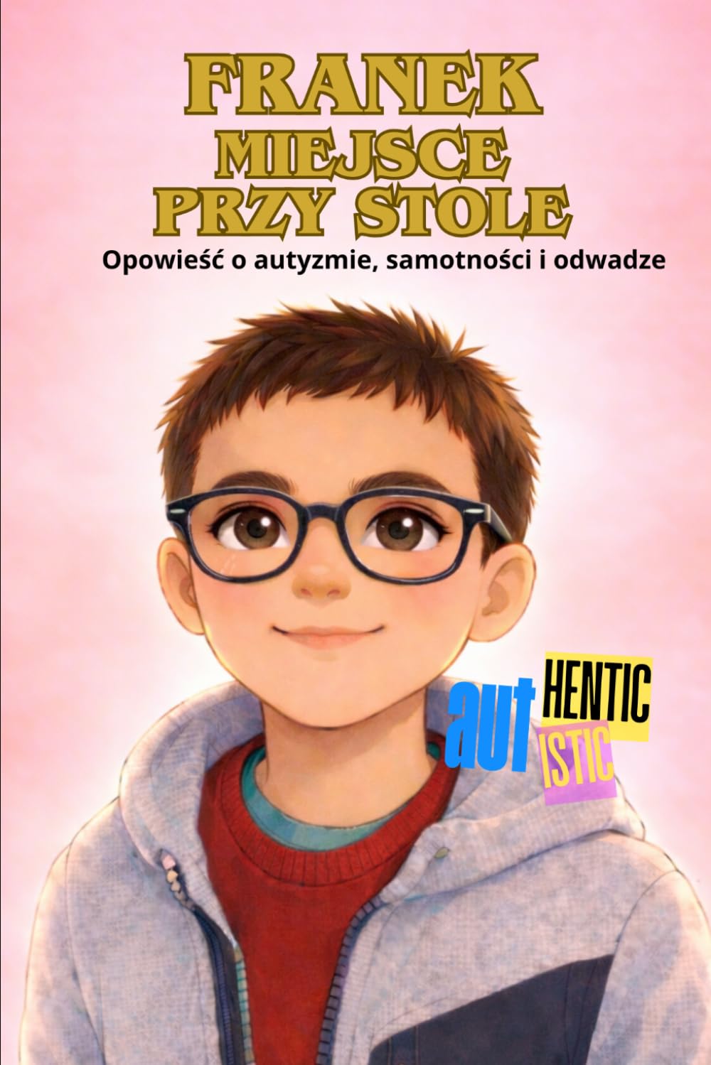 Franek Miejsce przy stole (FRANK AUTHENTIC/AUTISTIC)