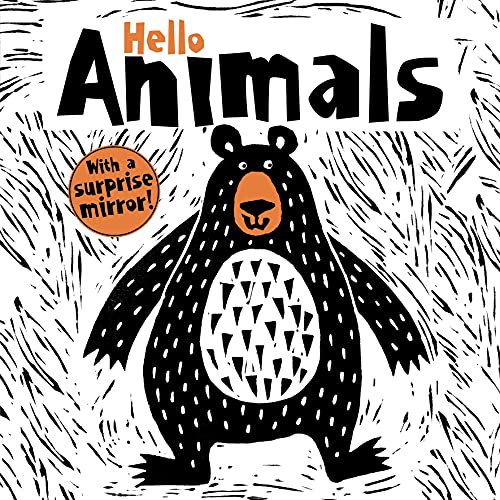Image of Hello Animals (Happy Fox Books) Baby's First Book, with High-Contrast Critters like a Rabbit, Bear, Chameleon, Monkey, Crocodile, Elephant, Lion, Moose, Sloth, Snail, and Frog, plus a Surprise Mirror