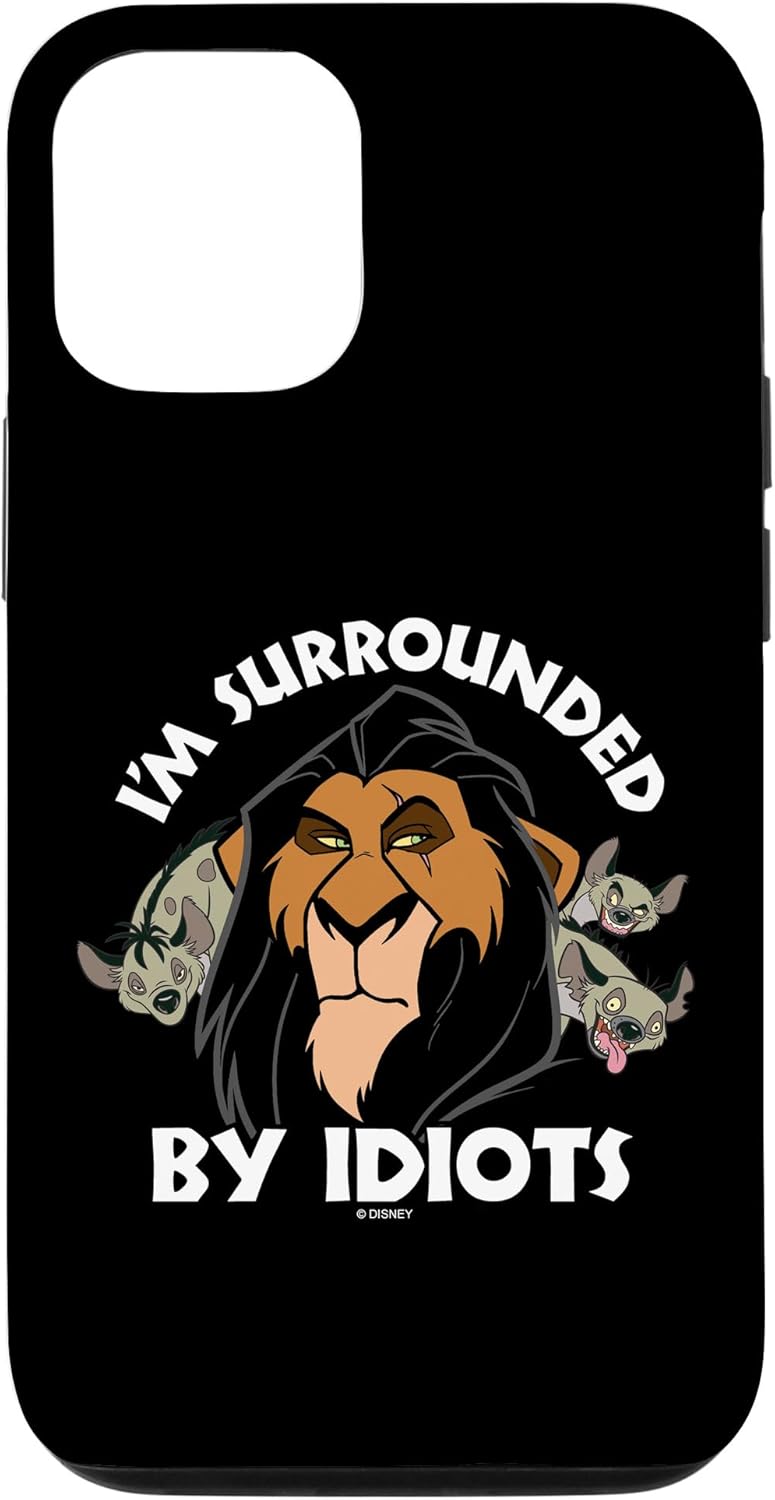 iPhone 12/12 Pro Disney The Lion King Scar I'm Surrounded By Idiots Case