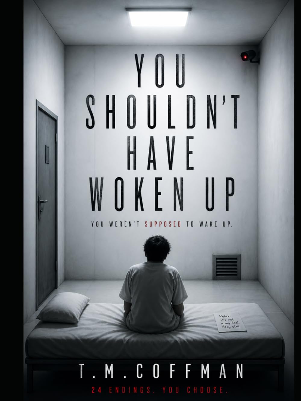 You shouldn't have woken up
