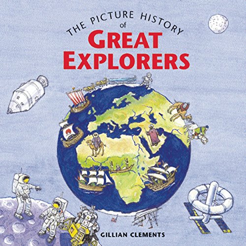 The Picture History Of Great Explorers