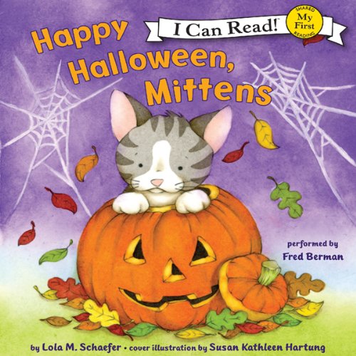 Happy Halloween, Mittens Audiobook By Lola M. Schaefer cover art