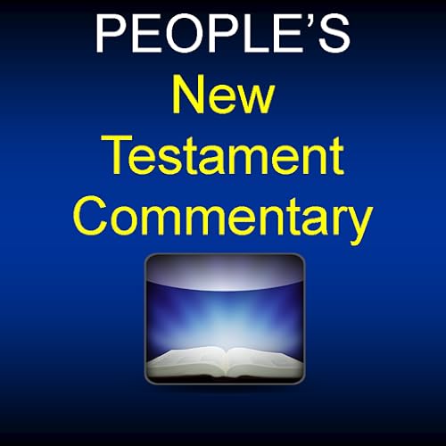 People’s New Testament Commentary