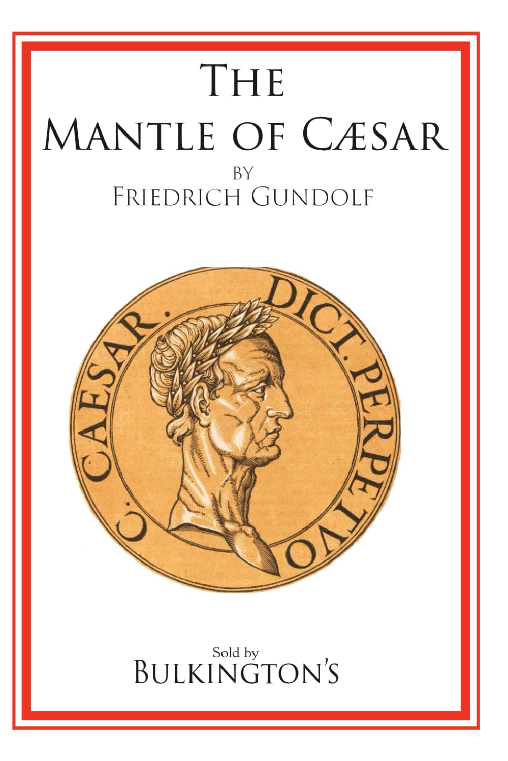 The Mantle of Caesar