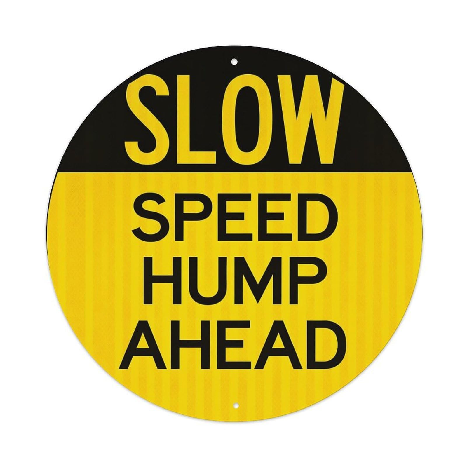 Slow Speed Hump Ahead Sign Tin Sign Metal Poster Vintage Metal Signs for Home Man Cave Bar Cafe Kitchen laundry room Wall Decorations 8x8 inches
