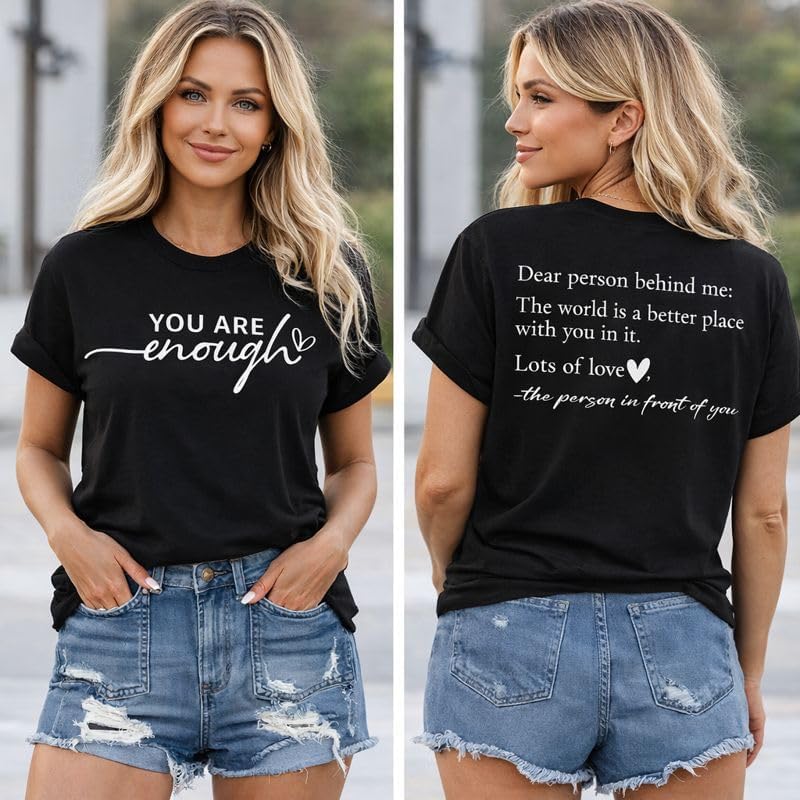 You are Enough Shirt Dear Person Behind Me Tshirt Mental Health Shirts Women Inspirational Graphic Casual Tops - Image 2