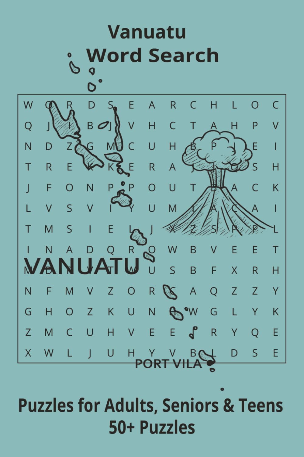 Country Vanuatu Word Searches: Puzzle Book 6x9”, 111 pages, 50+ Puzzles,… Gift for ;Travellers, Study, during Vacation, Holiday or Time to Relax