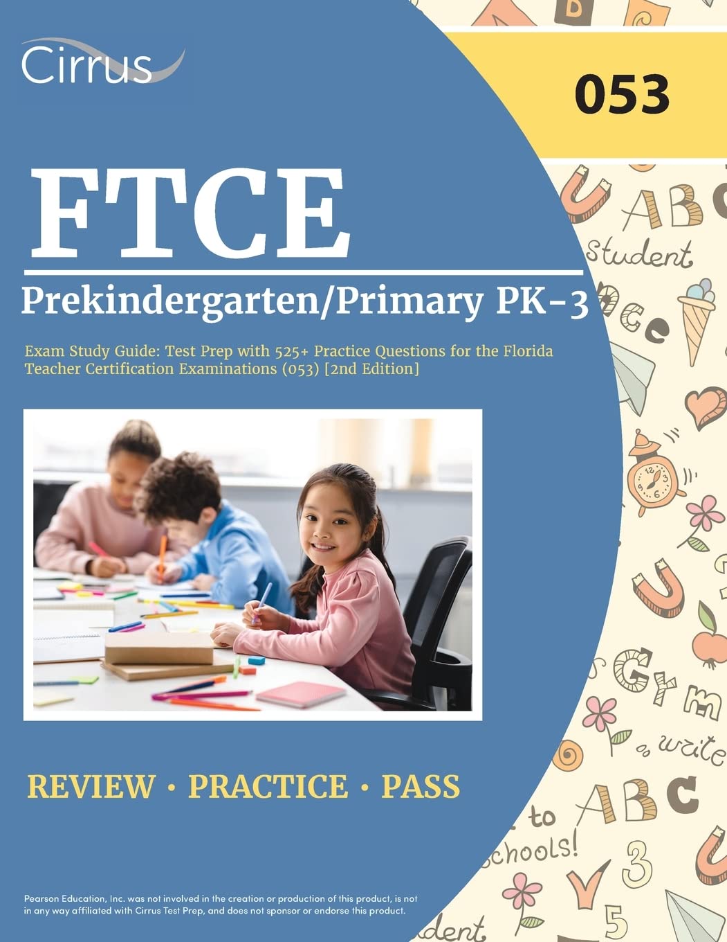 FTCE Prekindergarten/Primary PK-3 Exam Study Guide: Test Prep with 525 ...