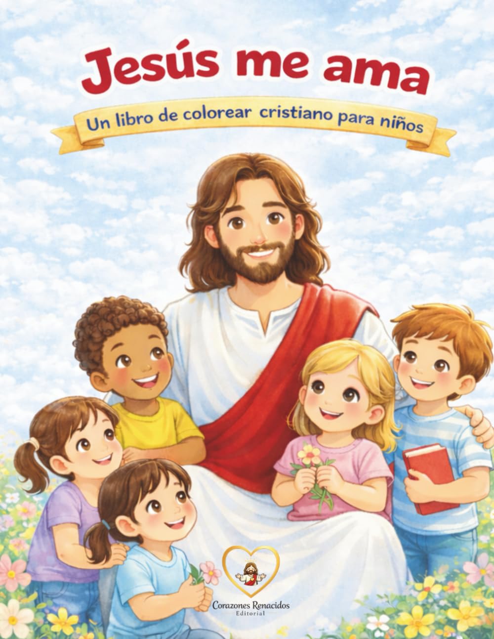 Jesús me ama: Un libro de colorear cristiano para niños