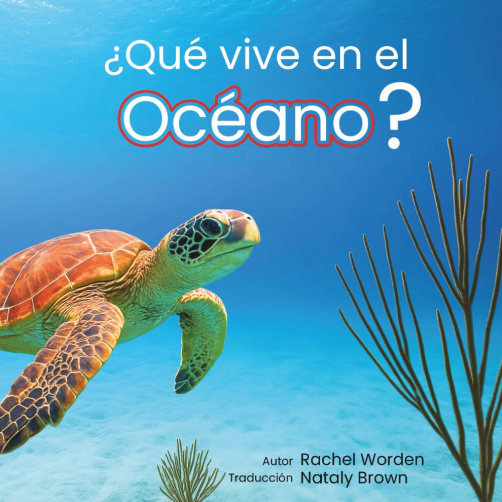 ¿Qué vive en el océano?: Un libro infantil visualmente accesible sobre los animales del mar: 4 (Habitats)