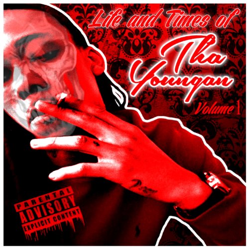 Life & Times of Tha Youngan, Vol. 1 [Explicit] by Tha Youngan on Amazon ...