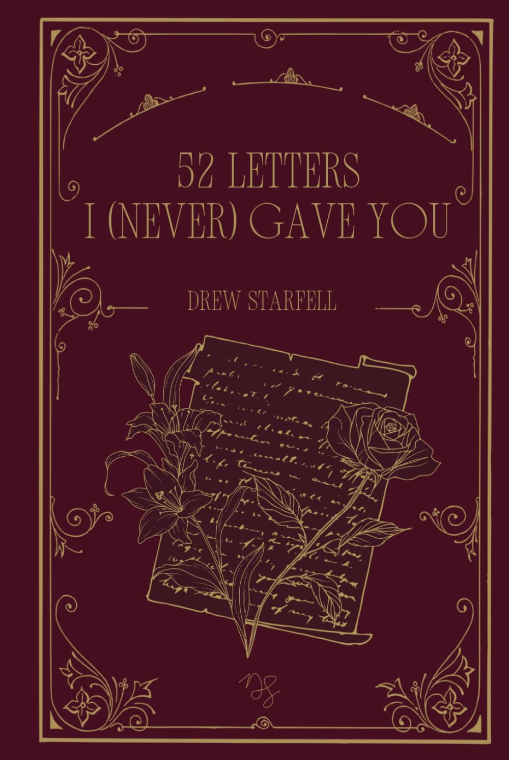 52 Letters I (Never) Gave You
