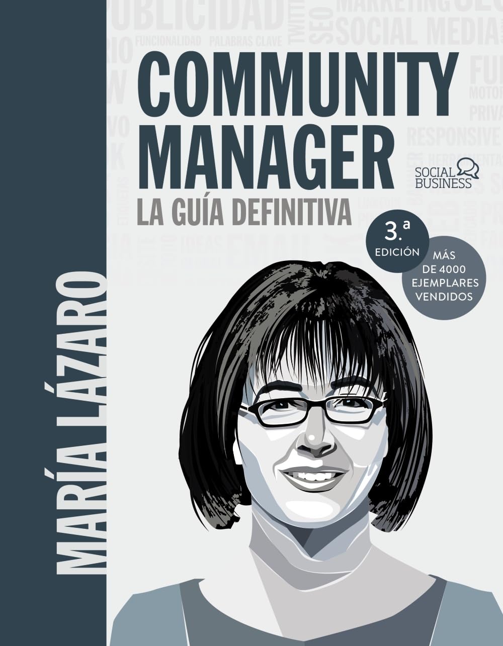 Community manager. La guía definitiva (SOCIAL MEDIA)