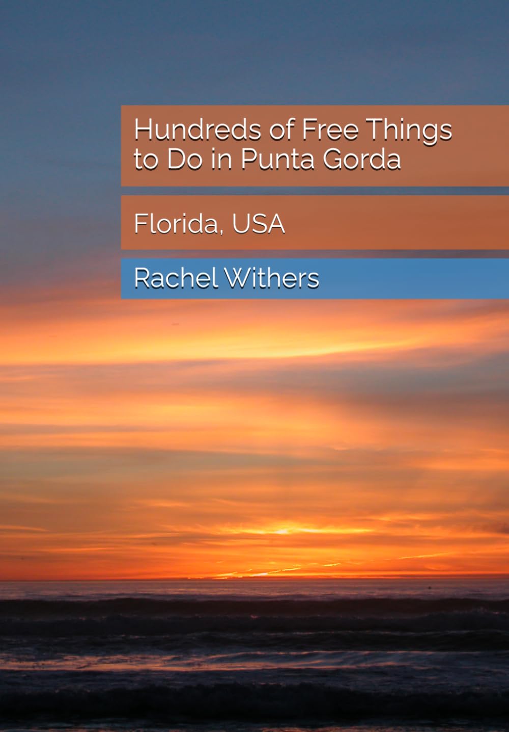 Hundreds of Free Things to Do in Punta Gorda: Florida, USA