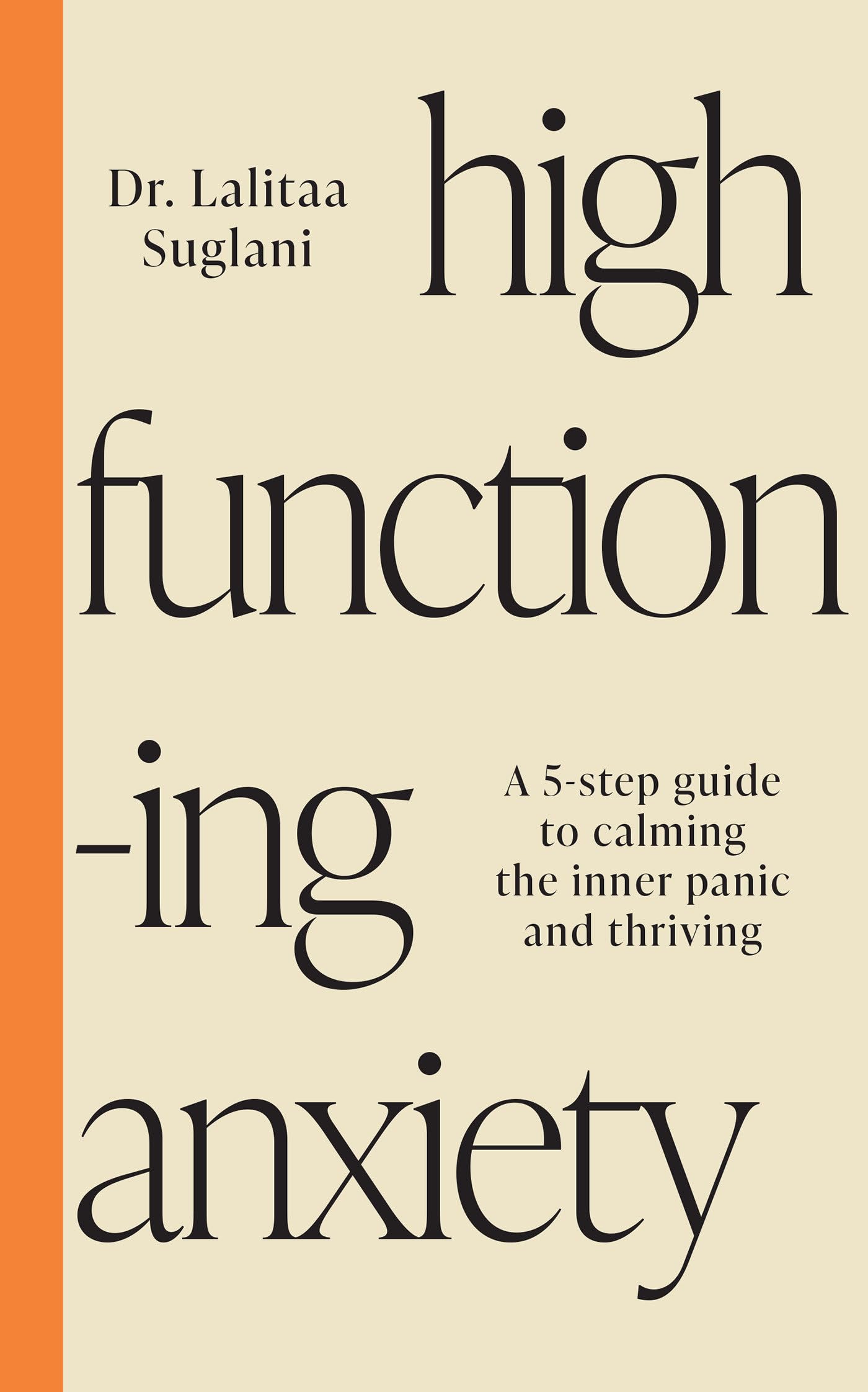Hay House UK Ltd Book High-Functioning Anxiety: A 5-Step Guide to Calming the Inner Panic and Thriving
