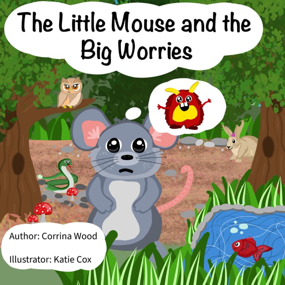 The Little Mouse and the Big Worries