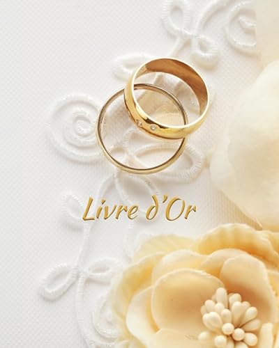 Livre d'Or Mariage: Magnifique couverture souple avec 100 pages de qualité premium pour les témoignages d'amour et d'affection que vous portent vos amis et votre famille.