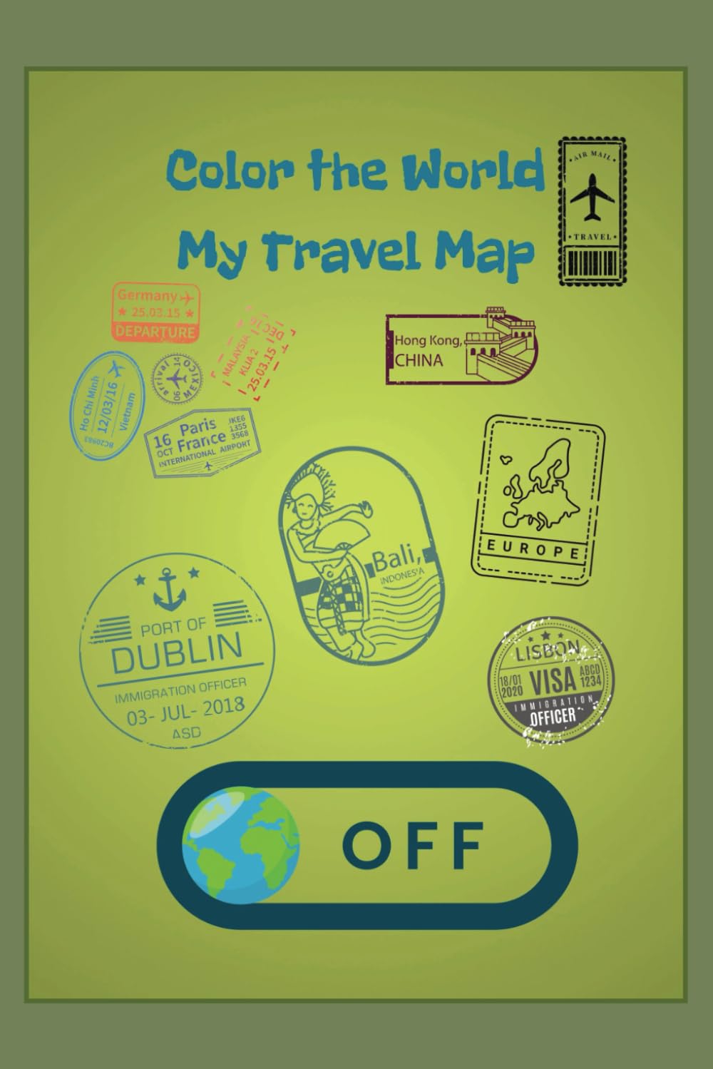 Color the World: World Maps Coloring Book: Continents of the World | Perfect Gift for Geography Lovers | 6 x 9