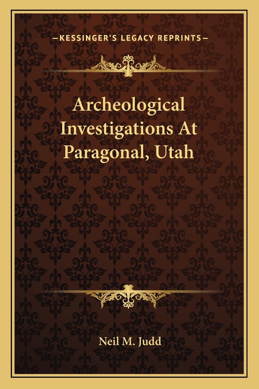 Archeological Investigations at Paragonal, Utah