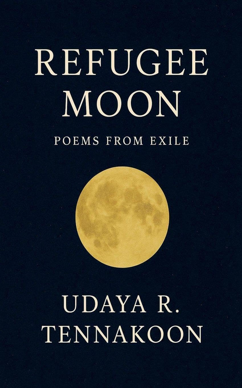 Refugee Moon: Poems from Exile