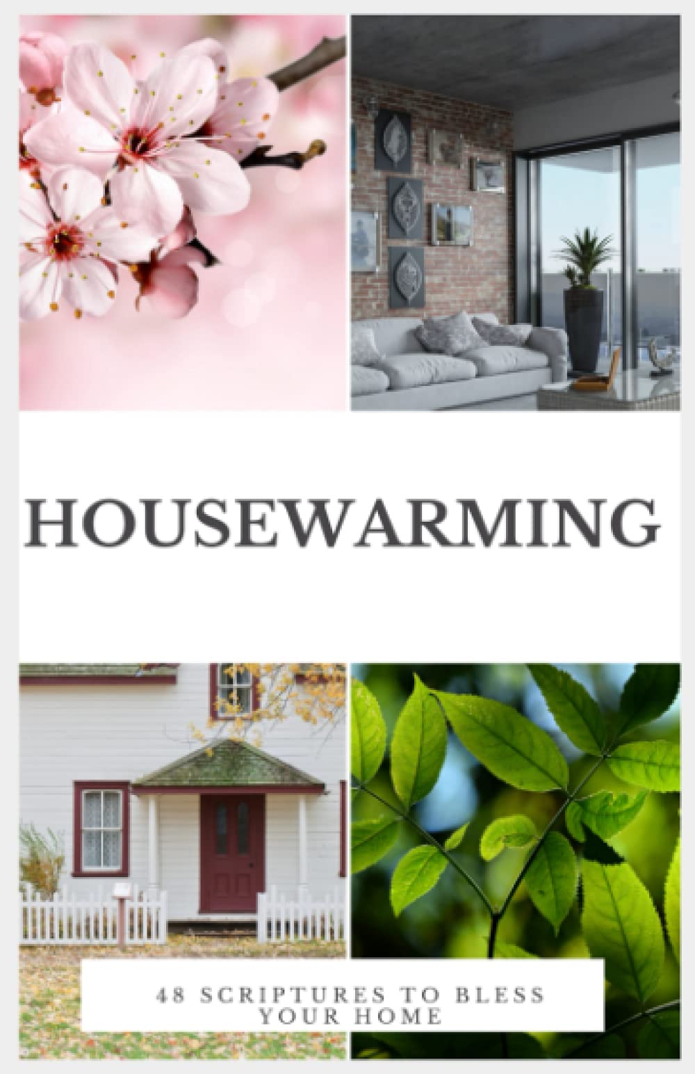 Housewarming Book: 48 Bible Verses to bless your new home